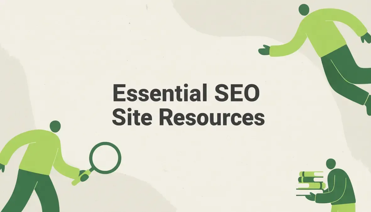 Essential SEO Site Resources